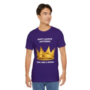 Don't Accept Anything Unisex Jersey Short Sleeve Tee